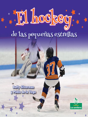 cover image of El hockey de las pequeñas estrellas (Little Stars Hockey)